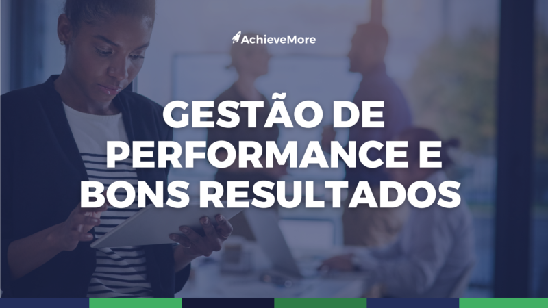 How performance management software helps you get good results.