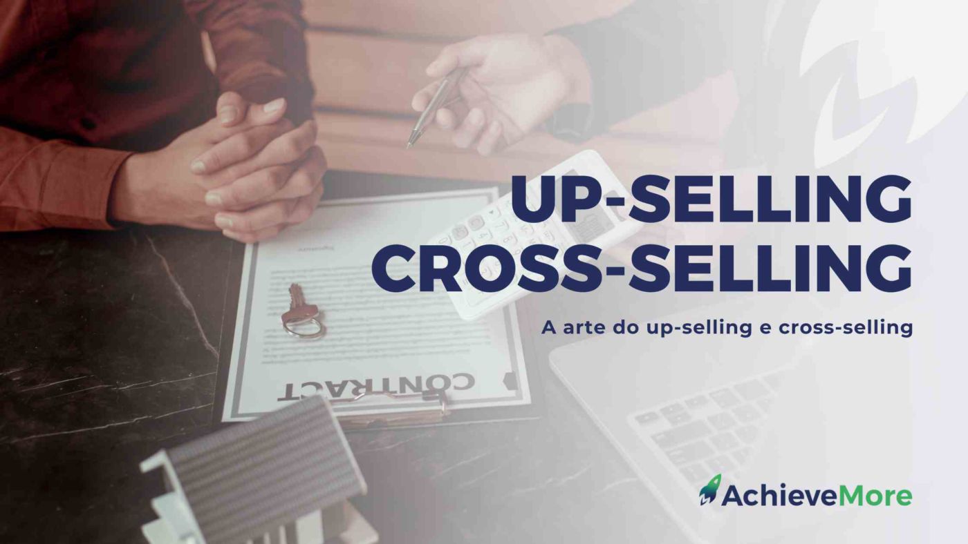 A arte do up-selling e do cross-selling